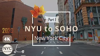 4k60 New York City: NYU to Soho on a scooter (2020)