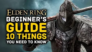 Elden Ring | Beginner's Guide - 10 Things You Need to Know Before You Play