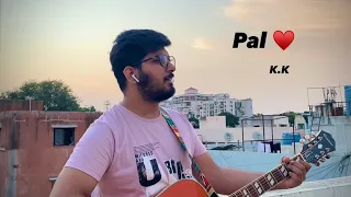 Pal | Tribute to KK | Sudhanshu Raj khare