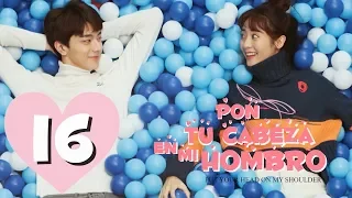 Pon Tu Cabeza en mi Hombro 💕｜Episodio 16 Completo (Put Your Head On My Shoulder)｜WeTV ｜【ESP SUB】