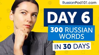 Day 6: 60/300 | Learn 300 Russian Words in 30 Days Challenge