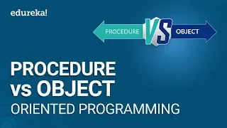 Procedure Oriented vs Object-oriented Programming | Programming Languages 2020 | Edureka