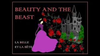 Beauty and the Beast - by Jeanne-Marie LePrince de Beaumont (Full Text & Voice Cover)