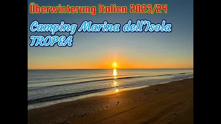 Überwinterung in Italien - Camping Marina dell'Isola, Tropea - nun mit überarbeiteten Ton!!!