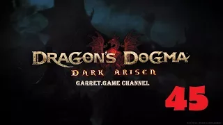 Dragon's Dogma - Dark Arisen.45 серия.Опять дракон.