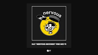 Dat 'Nervous Records" Vibe Mix #2 [Vinyl Only]