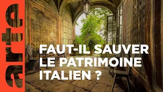 Lost places en Italie - les sauver ou les oublier ? | Twist | ARTE