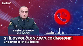 21 il  əvvəl ölən adam cərimələndi - BAKU TV