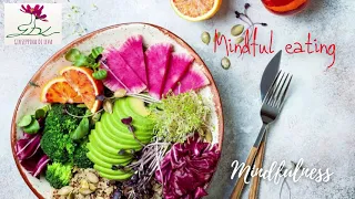 Meditazione del cibo Mindful eating mindfulness consapevolezza
