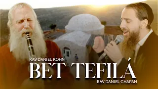 BET TEFILÁ - Casa de oración | Rav Daniel Kohn & Rav Daniel Chapán | Música judía