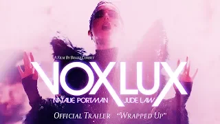 VOX LUX [Official Trailer 2 - "Wrapped Up"] - December 7