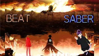 Beat Saber || Attack on Titan Opening 3  (Expert) || Mixed Reality