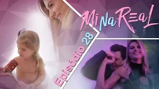 MiNa Real | Médico Valentina e Lançamento DVD Fernanda Costa - Episódio 28