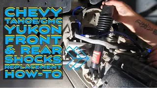 Chevy Tahoe/GMC Yukon Front & Rear Shock Replacement