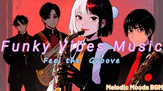 Funky Vibes Music: Feel the  Groove | Party and Workout