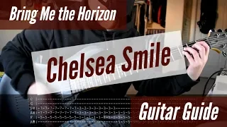 Bring Me the Horizon - Chelsea Smile Guitar Guide