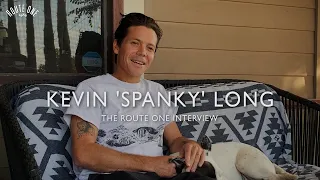 Kevin 'Spanky' Long: The Route One Interview