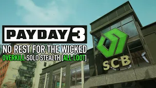 PAYDAY 3 OVERKILL Solo Stealth: No Rest For The Wicked [All Loot]