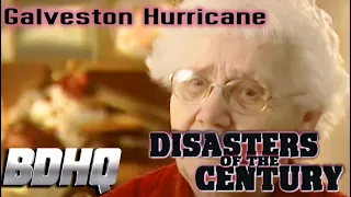 Disasters of the Century | Galveston Hurricane