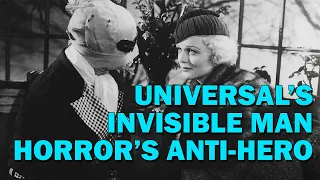 Universal's Invisible Man - Horror's Anti-Hero // DC Classics