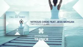 Nitrous Oxide Feat. Jess Morgan - Two Sides (RIB Remix) Best of Chill Out Trance