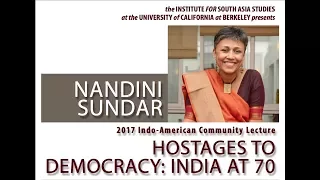 Nandini Sundar | Hostages to Democracy: India at 70