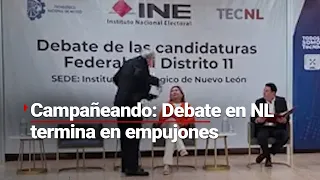 #Campañeando | Debate en Guadalupe, Nuevo León, se puso VIOLENTO  y terminaron arrojando un celular