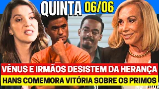 FAMÍLIA É TUDO Capítulo de hoje QUINTA 06/06 - Resumo Completo nova Novela das 7h da GLOBO ao vivo