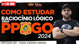 Como estudar Raciocínio Lógico para PPGO 2024 e Correção da Última Prova