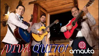 ¡Viva Quito! - Trio Colonial Versión de Fiesta
