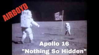 Apollo 16 - Nothing So Hidden