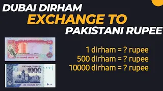 Dubai dirham exchange in Pakistani rupee 2024 | How much 100 Dubai Dirham rate in Pakistan