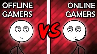 Offline Gamers VS Online Gamers