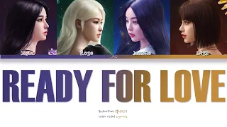 BLACKPINK - Ready For Love (Color Coded Lyrics / Traduzido-PTBR)