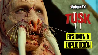 Tusk Resumen Y Explicacion (La Morsa | ZomByte)
