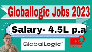 GlobalLogic Recruitment 2023-2024 : Hiring for Freshers as Associate Analyst | Salary Upto 4.5 LPA
