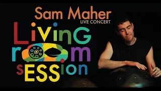 Living Room sESSion - Sam Maher Live Concert