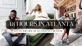 48 Hours In Atlanta | Content creating | Day In The Life | Meeting Insta-freinds