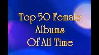 Top 50 Best Selling Albums By Female Artists