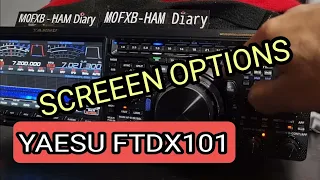 YAESU FTDX101 ,SCREEN OPTIONS