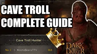 Complete Cave Troll Guide | Dark and Darker Early Access