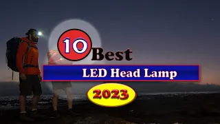 Best LED Head Lamp 2023 | Top 10 LED Head Lamp reviews | Headlamp for night running