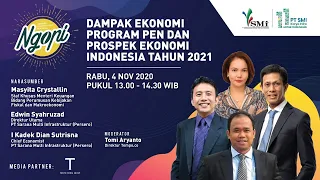 Ngopi : Dampak Ekonomi Program Pen Dan Prospek Ekonomi Indonesia Tahun 2021