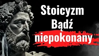 Stań się niezwyciężony, Filozofia stoicka w pigułce Marek Aureliusz, Seneka, Epiktet MEGA INSPIRACJA