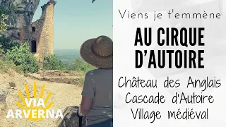 Viens je t'emmène au cirque d'Autoire (Château des anglais - Cascade d'Autoire - Village médiéval)