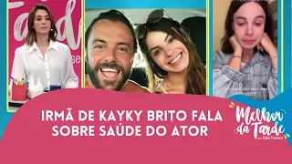 Sthefany Brito fala sobre estado de saúde de Kayky Brito | Melhor da Tarde