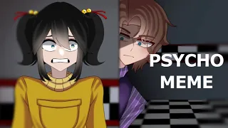 Psycho Meme || REMAKE || William Afton (FNAF) ⚠️FLASHING LIGHTS⚠️