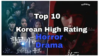 Top 10 Korean High Rating Horror Drama ! Worth watching