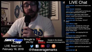 The Average Marks Smackdown Live Reaction Stream | February 19, 2019