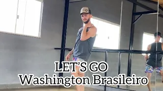 Let’s go - Washington Brasileiro - Coreografia Lelê Md78